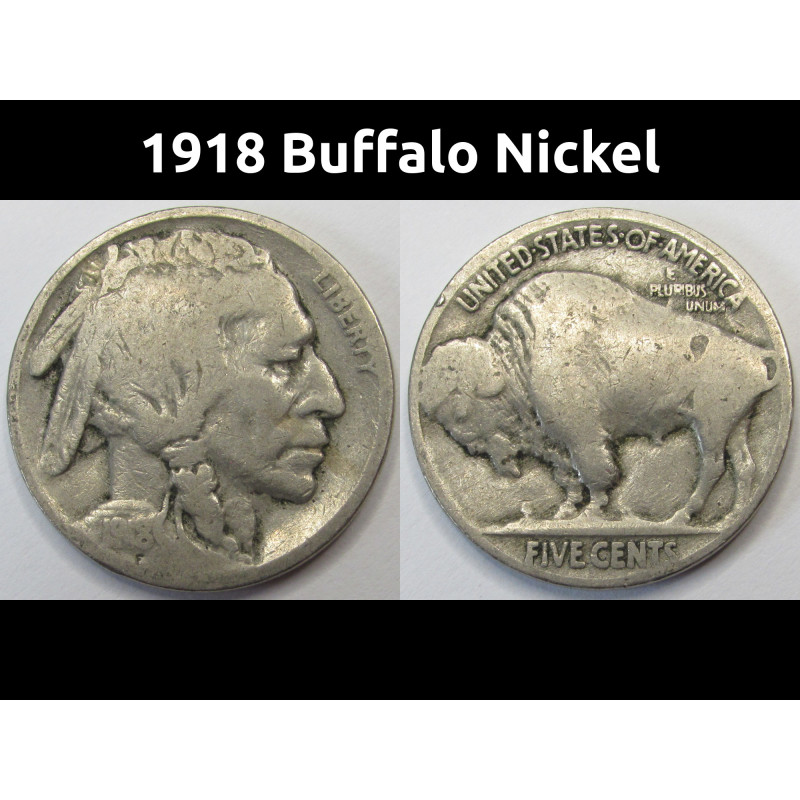 1918 Buffalo Nickel - antique American Indian Head design coin