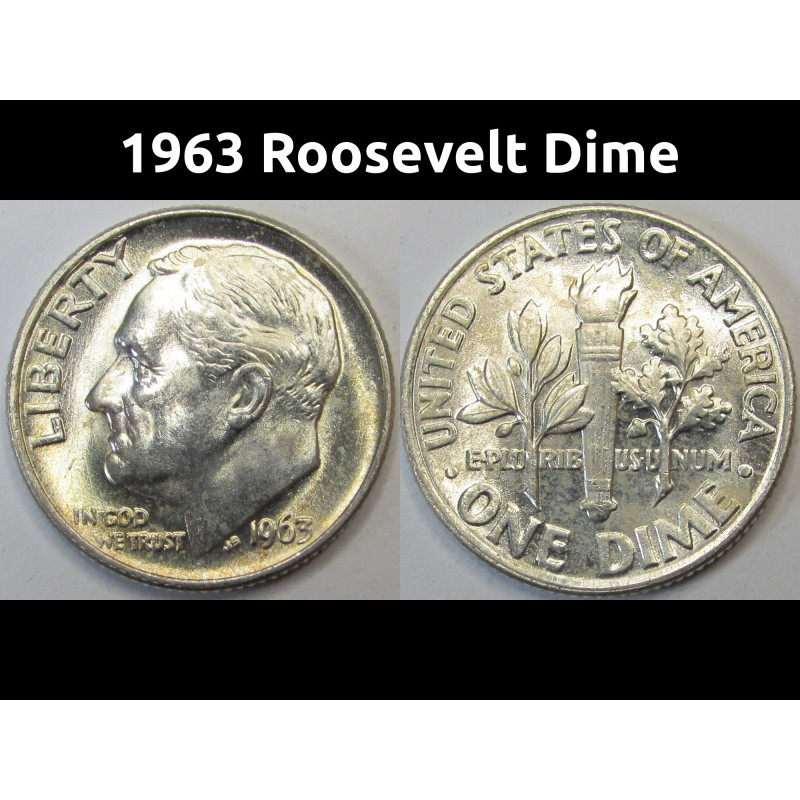 1963 Roosevelt Dime - uncirculated vintage silver dime