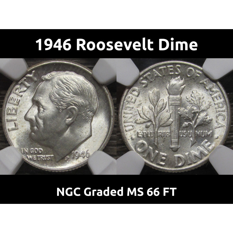 1946 Roosevelt Dime - NGC Graded MS 66 FT - antique silver dime