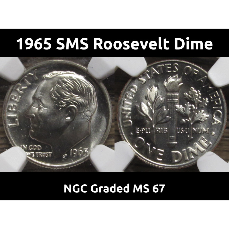 1965 SMS Roosevelt Dime - NGC Graded MS 67 - prooflike certified dime