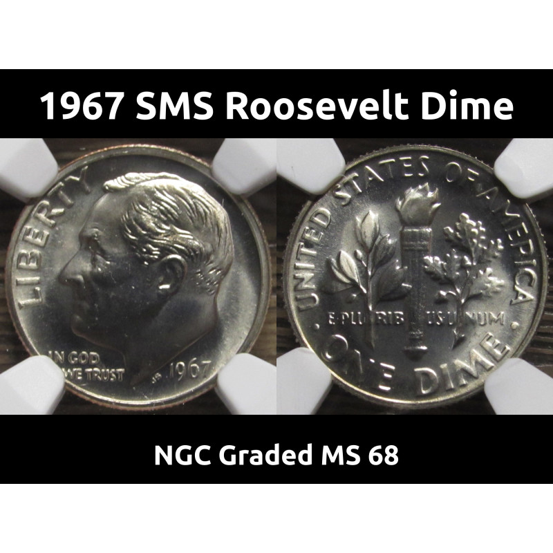 1967 SMS Roosevelt Dime - NGC Graded MS 68 - high grade prooflike finish dime