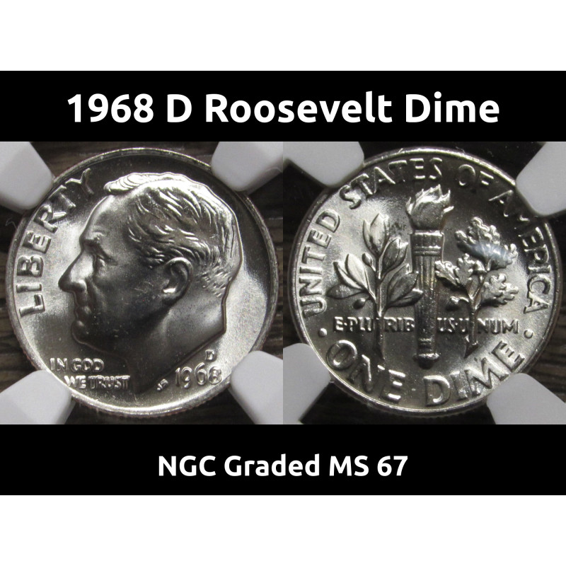 1968 D Roosevelt Dime - NGC Graded MS 67 - high grade vintage dime
