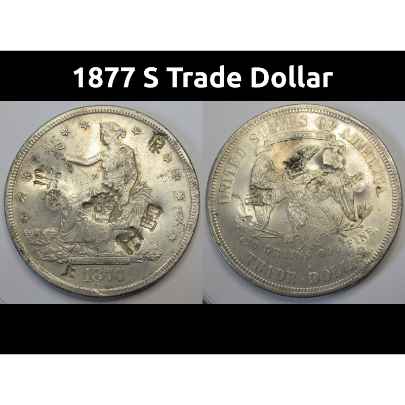 1877 S Trade Dollar - chopmarked interesting silver dollar