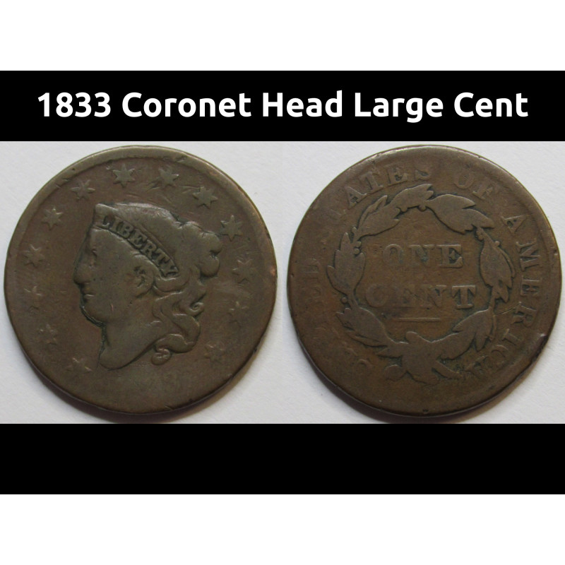 1833 Coronet Head Large Cent - antique copper American penny