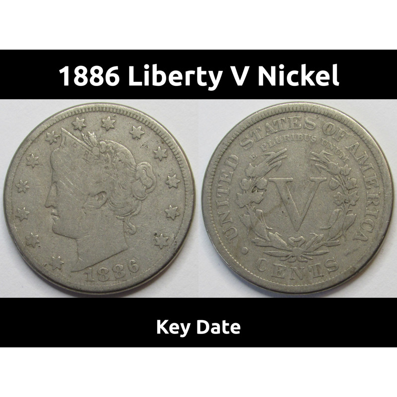 1886 Liberty V Nickel - key date Old West American five cent coin